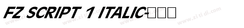 FZ SCRIPT 1 ITALIC字体转换